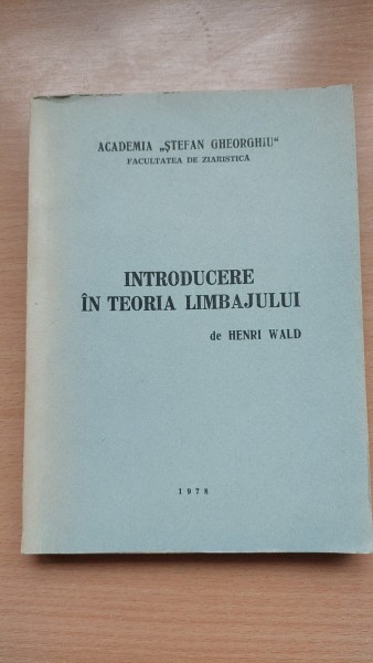 Introducere in teoria limbajului - Henri Wald