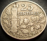 Moneda istorica 25 CENTIMES - FRANTA, anul 1904 * cod 997