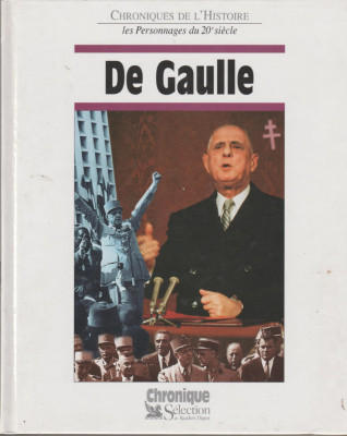 Chronique de l&amp;#039;Histoire - Charles de Gaulle foto