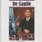 Chronique de l&#039;Histoire - Charles de Gaulle