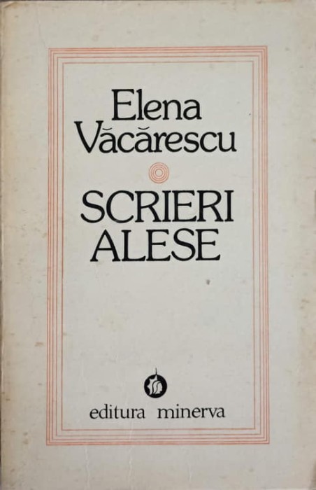 SCRIERI ALESE-ELENA VACARESCU-225092