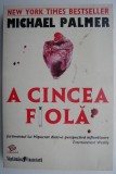 A cincea fiola &ndash; Michael Palmer