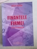 Finantele firmei , teorie si practica - Vasile Duran