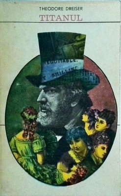 Theodore Dreiser - Titanul foto