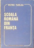 SCOALA ROMANA DIN FRANTA-PETRETURLEA-361144