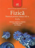 Manual fizica F1/F2 pentru clasa a XII-a | Rodica Ionescu, Cristina Onea, Ion Toma, Clasa 12, Art Klett