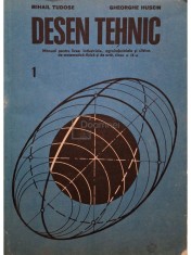 Mihail Tudose - Desen tehnic, vol. 1 (Editia: 1984)