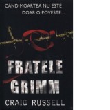 Fratele Grimm - Craig Russell