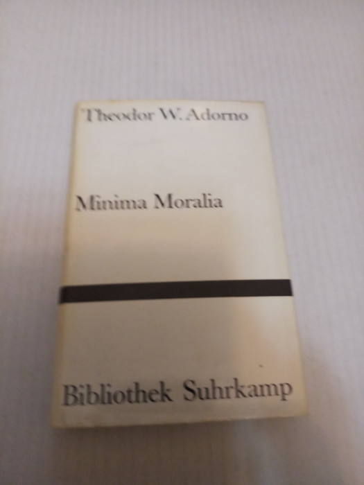 Minima Moralia - Theodor Adorno