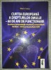 Marin Voicu - Curtea Europeana a Drepturilor Omului - 60 de ani de functionare