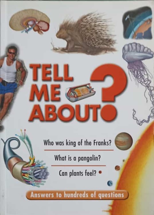TELL ME ABOUT?-NECUNOSCUT-241811