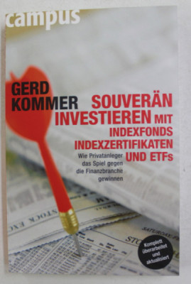 SOUVERAN INVESTIEREN MIT INDEXFONDS , INDEXZERTIFIKATEN UND ETFs von GERD KOMMER , 2007 foto