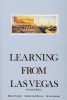 Learning from Las Vegas, Revised Edition: The Forgotten Symbolism of Architectural Form