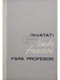 Ion Braescu - Invatati limba franceza fara profesor (editia 1964)