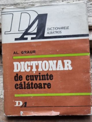 DICTIONAR DE CUVINTE CALATOARE-AL.GRAUR foto