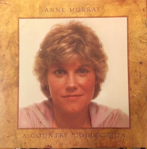 Vinil Anne Murray &ndash; A Country Collection (VG+)