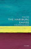 The Habsburg Empire | Martyn Rady, Oxford University Press