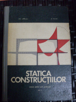Statica Constructiilor - Gh. Anghel, D. Petre ,549476 foto