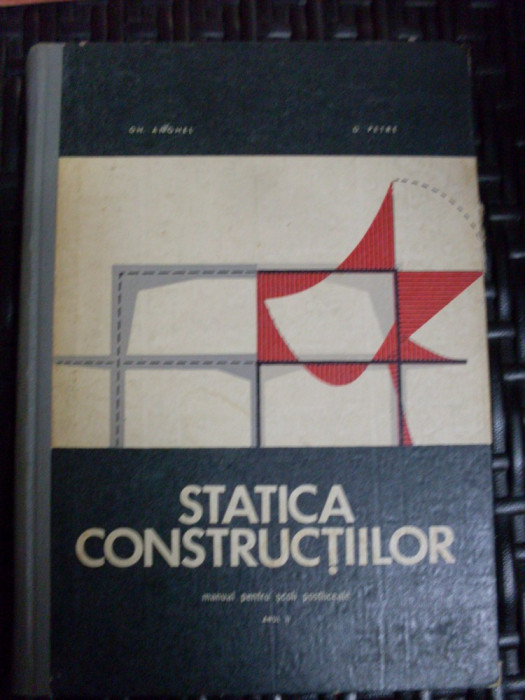 Statica Constructiilor - Gh. Anghel, D. Petre ,549476