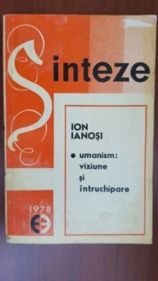 Sinteze umanism, viziune si intruchipare foto