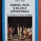 Colin S. Gray - Razboiul, pacea si relatiile internationale