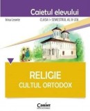 Cumpara ieftin Religie. Cultul Ortodox. Caietul elevului. Clasa I. Semestrul al II-lea/Irina Leonte, Corint Educational