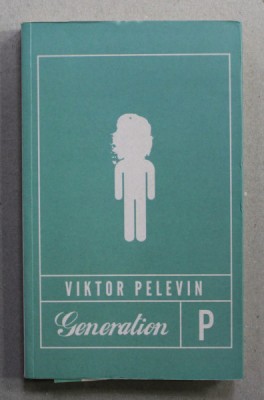 GENERATION P de VIKTOR PELEVIN , 2011 foto