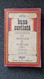 BUNA-CUVIINTA OGLINDITA IN PROVERBE SI MAXIME - Paschia