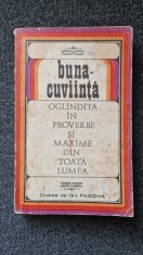 BUNA-CUVIINTA OGLINDITA IN PROVERBE SI MAXIME - Paschia