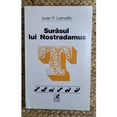 SURASUL LUI NOSTRADAMUS - COMEDIE IN 3 ACTE de IOAN P. LAMATIC, CU DEDICATIE