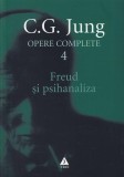 Freud şi psihanaliza (Vol. 4) - Paperback brosat - Carl Gustav Jung - Trei