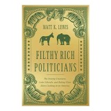 Filthy Rich Politicians