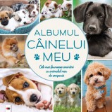 Cumpara ieftin Albumul c&acirc;inelui meu. Cele mai frumoase amintiri cu animalul meu de companie, Litera