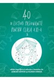Cumpara ieftin 40 de lecturi pasionante pentru clasa a XI-a. Volumul 3/Adrian Savoiu, Florin Ionita