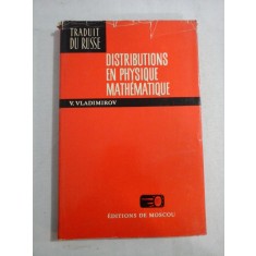 DISTRIBUTIONS EN PSYSIQUE MATHEMATIQUE - V. VLADIMIROV