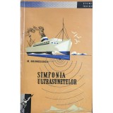 M. Grumzarescu - Simfonia ultrasunetelor (Editia: 1961)