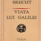 Bertolt Brecht - Viata lui Galilei