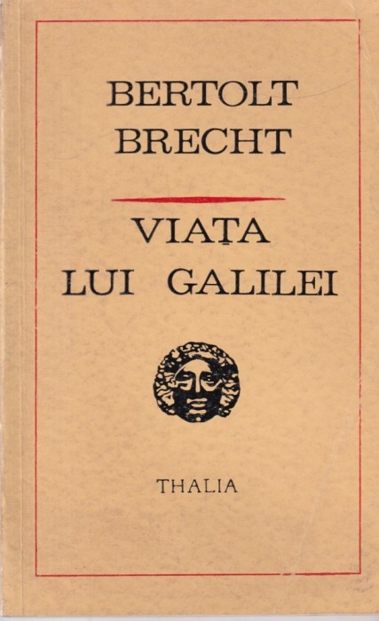 Bertolt Brecht - Viata lui Galilei