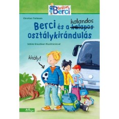 Berci &eacute;s a kalandos oszt&aacute;lykir&aacute;ndul&aacute;s - Berci reg&eacute;nyek 2. - Christian Tielmann