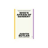 Who's Afraid of Gender?