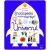 Enciclopedia Micilor Curiosi Universul, Larousse, Rao, 96 pagini, Copii, Atlase si Enciclopedii, Limba Romana, Coperta Brosata