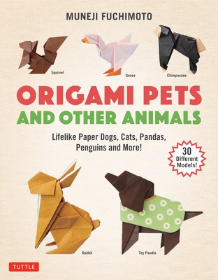 Origami Pets and Other Animals: Lifelike Paper Dogs, Cats, Pandas, Penguins, Rabbits and More! foto