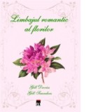 Limbajul romantic al florilor - Gill Davies, Gill Saunders