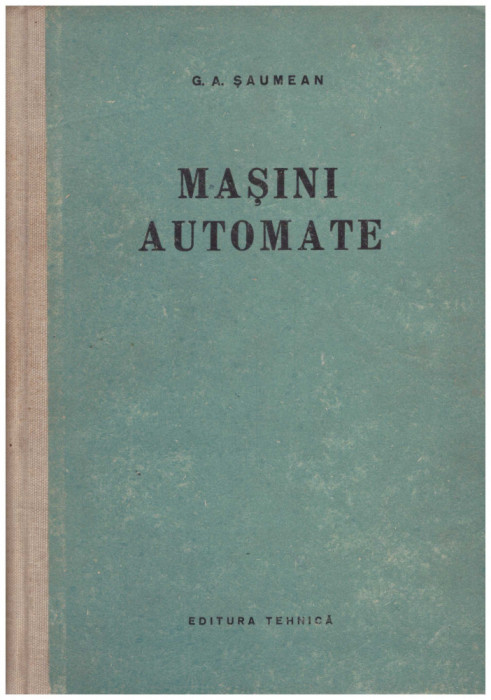 G.A. Saumean - Masini automate - 130139