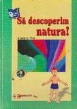 Sa descoperim natura - clasa a IV-a, editura Aramis