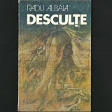 Cumpara ieftin DESCULȚE, Trei Povestiri, de Radu Albala