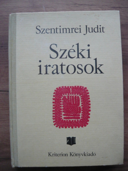 SZENTIMREI JUDIT - SZEKI IRATOSOK ( CUSATURI SECUIESTI ) - 45 de planse