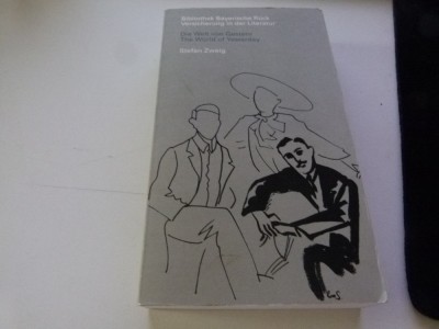 The world of yesterday - Stefan Zweig , bilingv foto