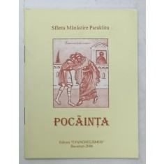 POCAINTA , SFANTA MANASTIRE PARAKLITU , 2006