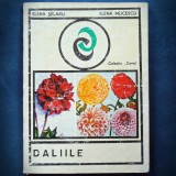 Cumpara ieftin Daliile - Elena Selaru, Elena Mucescu - Ceres - Carte Agronomie, Tehnica Agricola